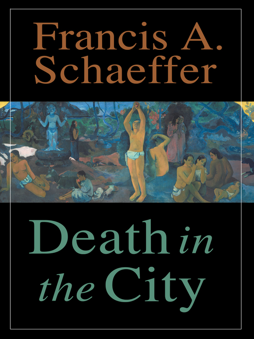 Title details for Death in the City by Francis A. Schaeffer - Available